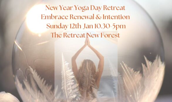 New Year Yoga Day Retreat Embrace Renewal and Intention   Sun 12 Jan 2025 10:30am to 5:00pm